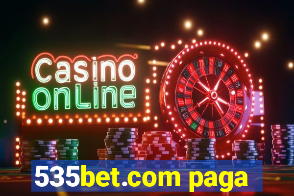 535bet.com paga